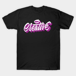 Creative hand lettering in original style T-Shirt